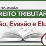 Elisao-Evasao-e-Elusao-Aula-Animada-de-Direito-Tributario.jpg